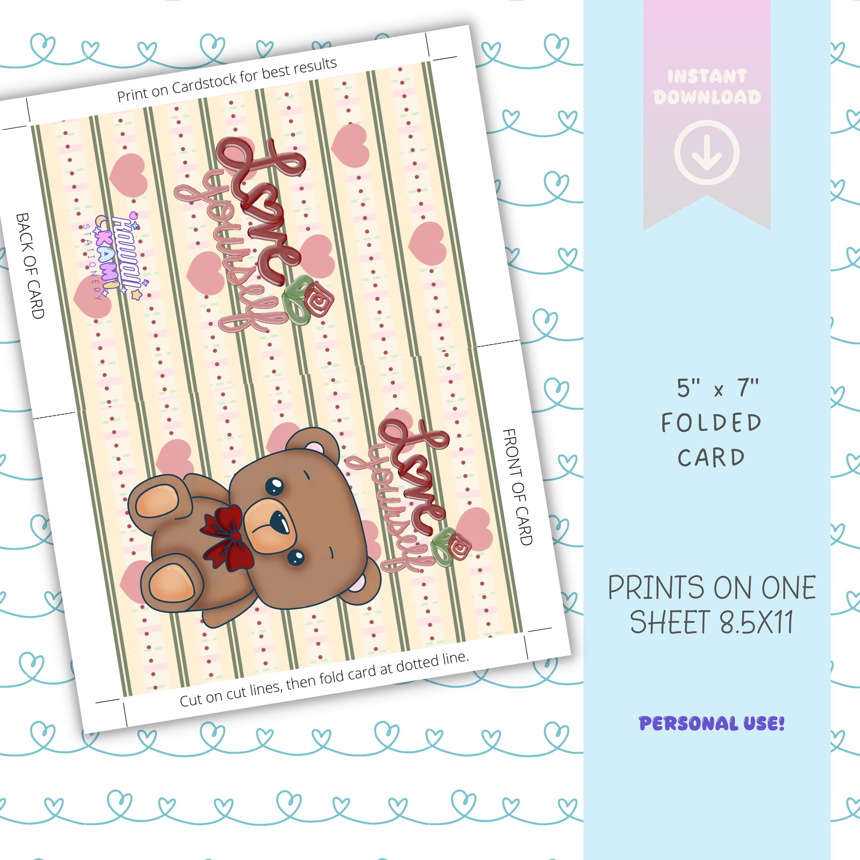 Kawaii Digital Downloadable Greeting Card, Love Yourself Teddy Bear